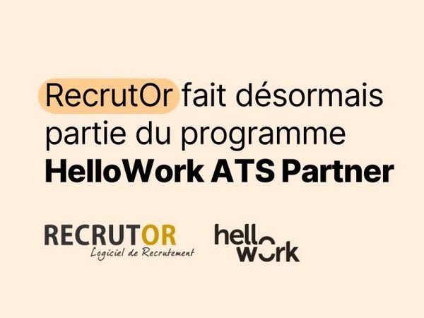 RecrutOr, votre partenaire ATS HelloWork